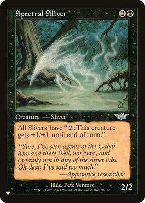 Spectral Sliver card from The List Reprints