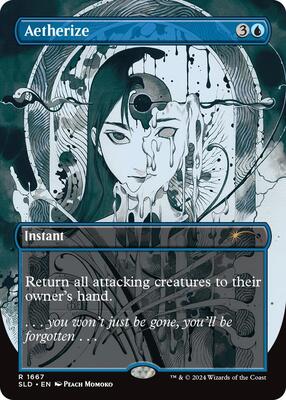 Aetherize card from Secret Lair Drop Series