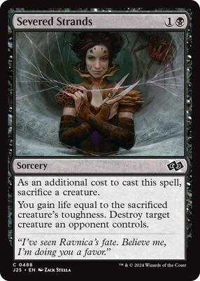 Severed Strands card from Foundations Jumpstart
