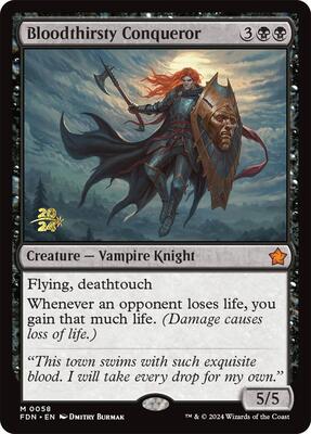 Bloodthirsty Conqueror card from Prerelease Cards