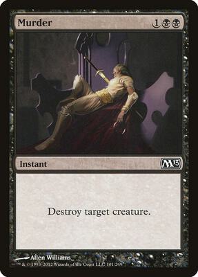 Murder card from Magic 2013 (M13)