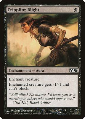 Crippling Blight card from Magic 2013 (M13)