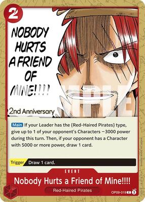 Nobody Hurts a Friend of Mine!!!! card from Emperors in the New World: 2nd Anniversary Tournament Cards