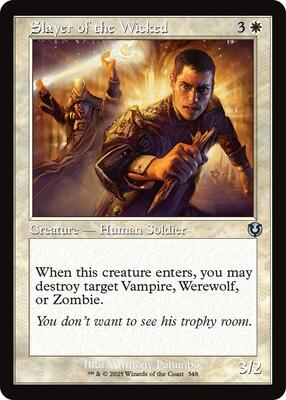 Slayer of the Wicked (Retro Frame) card from Innistrad Remastered
