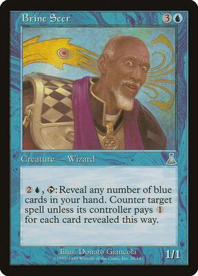 Brine Seer card from Urza's Destiny