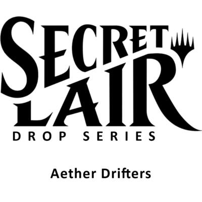 Secret Lair Drop: Aether Drifters - Non-Foil Edition card from Secret Lair Drop Series
