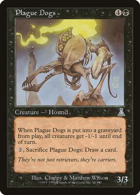 Plague Dogs card from Urza's Destiny