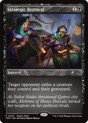 Strategic Betrayal card from Promo Pack: Tarkir: Dragonstorm
