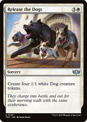 Release the Dogs card from Commander: Tarkir: Dragonstorm