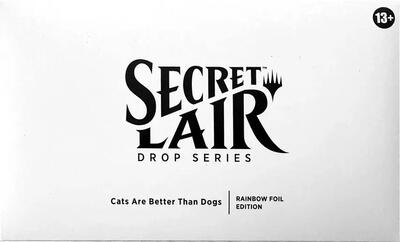 Secret Lair Drop: Cats Are Better Than Dogs - Rainbow Foil Edition card from Secret Lair Drop Series