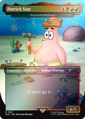 Patrick Star - Barktooth Warbeard (Rainbow Foil) card from Secret Lair Drop Series