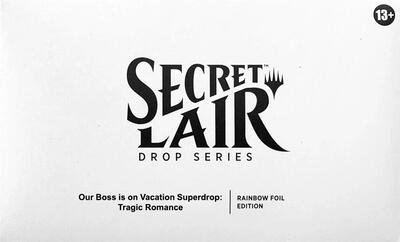 Secret Lair Drop: Our Boss is on Vacation Superdrop: Tragic Romance - Rainbow Foil Edition card from Secret Lair Drop Series