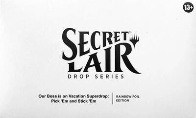 Secret Lair Drop: Our Boss is on Vacation Superdrop: Pick 'Em and Stick 'Em - Rainbow Foil Edition card from Secret Lair Drop Series