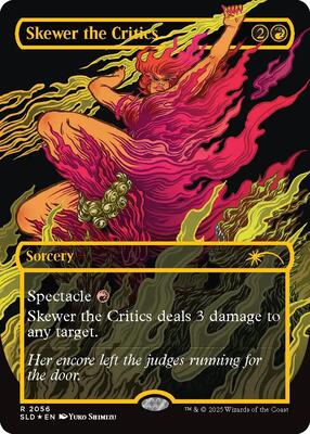 Skewer the Critics (2056) (Raised Foil) card from Secret Lair Drop Series