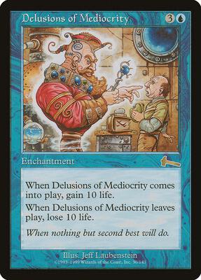 Delusions of Mediocrity card from Urza's Legacy