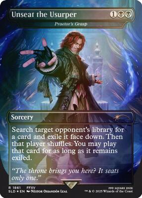 Unseat the Usurper - Praetor's Grasp (Rainbow Foil) card from Secret Lair Drop Series