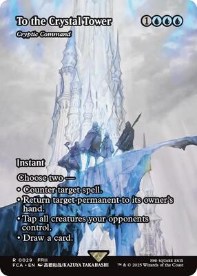To the Crystal Tower - Cryptic Command (Showcase) card from FINAL FANTASY: Through the Ages