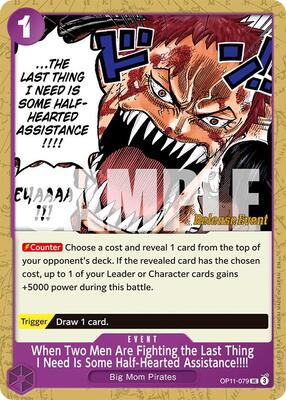 When Two Men Are Fighting the Last Thing I Need Is Some Half-Hearted Assistance!!!! card from A Fist of Divine Speed Release Event Cards
