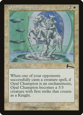 Opal Champion card from Urza's Legacy