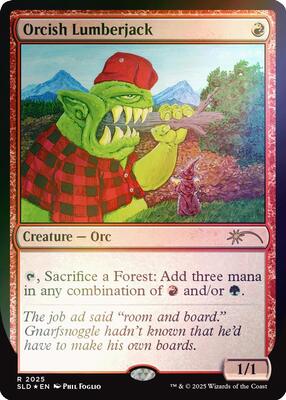 Orcish Lumberjack (2025) (Rainbow Foil) card from Secret Lair Drop Series