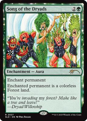 Song of the Dryads (2027) card from Secret Lair Drop Series