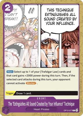 The "Extinguishes All Sound Created by Your Influence" Technique card from Legacy of the Master