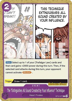 The "Extinguishes All Sound Created by Your Influence" Technique card from Legacy of the Master Release Event Cards