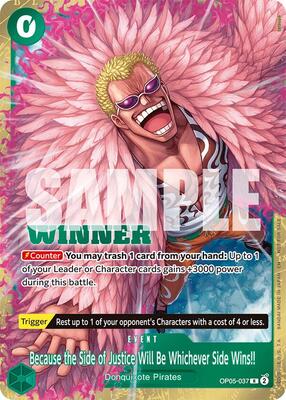 Because the Side of Justice Will Be Whichever Side Wins!! (Winner Pack 2025 Vol. 4) card from One Piece Promotion Cards