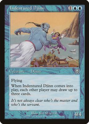 Indentured Djinn card from Mercadian Masques