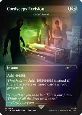 Cordyceps Excision - Cabal Ritual (Rainbow Foil) card from Secret Lair Drop Series