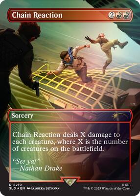 Chain Reaction (Rainbow Foil) card from Secret Lair Drop Series