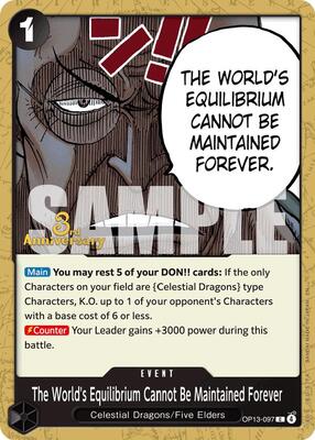 The World's Equilibrium Cannot Be Maintained Forever card from Carrying On His Will: 3rd Anniversary Tournament Cards