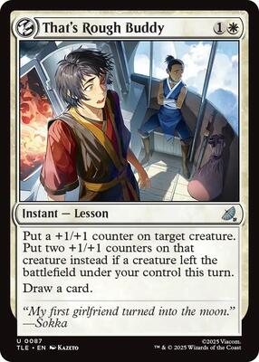 That's Rough Buddy card from Avatar: The Last Airbender: Eternal-Legal