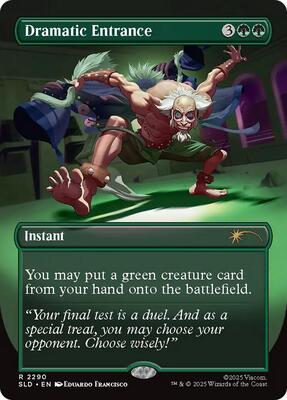Dramatic Entrance card from Secret Lair Drop Series