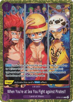 When You're at Sea You Fight against Pirates!! (2025 Pirates League Finals Textured Foil) card from One Piece Promotion Cards