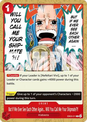 But If We Ever See Each Other Again... Will You Call Me Your Shipmate?!! card from Extra Booster: One Piece Heroines Edition