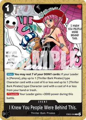 I Knew You People Were Behind This. card from Extra Booster: One Piece Heroines Edition
