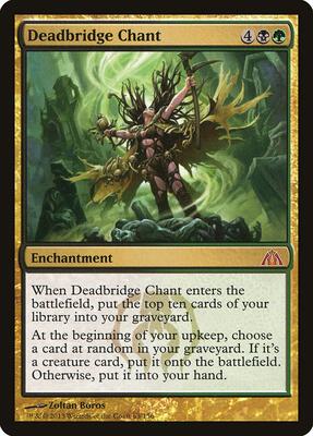 Deadbridge Chant card from Dragon's Maze