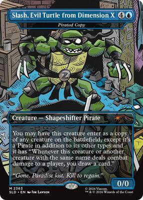 Slash, Evil Turtle from Dimension X - Pirated Copy card from Secret Lair Drop Series
