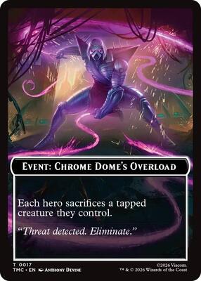 Event: Chrome Dome's Overload card from Commander: Teenage Mutant Ninja Turtles
