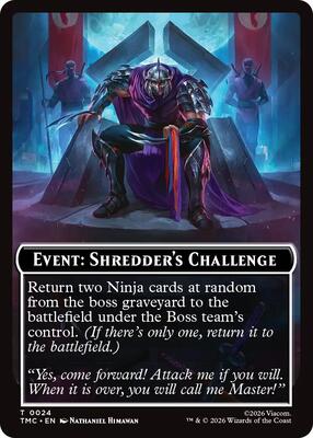 Event: Shredder's Challenge card from Commander: Teenage Mutant Ninja Turtles