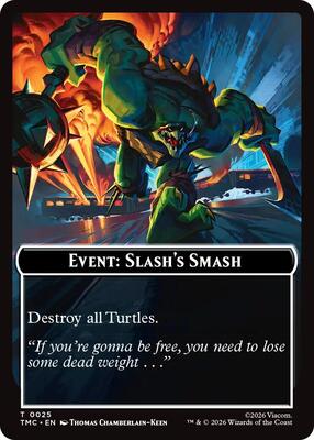 Event: Slash's Smash card from Commander: Teenage Mutant Ninja Turtles