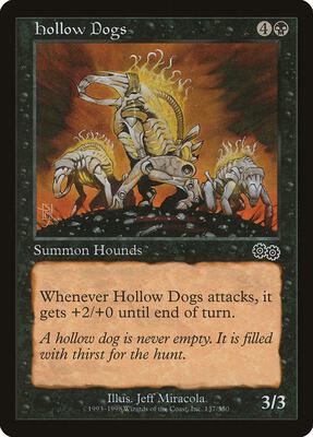 Hollow Dogs card from Urza's Saga