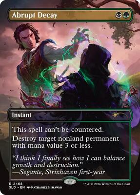 Abrupt Decay card from Secret Lair Drop Series