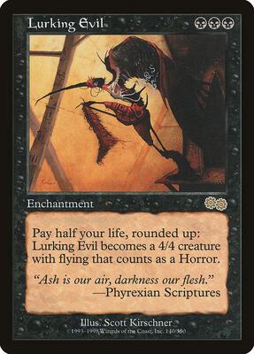 Lurking Evil card from Urza's Saga