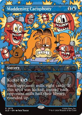 Maddening Cacophony (2674) card from Secret Lair Drop Series