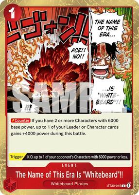 The Name of This Era Is "Whitebeard"!! card from Starter Deck EX: Luffy & Ace