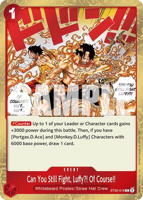 Can You Still Fight, Luffy?! Of Course!! card from Starter Deck EX: Luffy & Ace