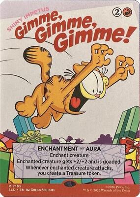 Gimme, Gimme, Gimme! - Shiny Impetus card from Secret Lair Drop Series