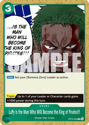 Luffy Is the Man Who Will Become the King of Pirates!!! card from Starter Deck 32: GREEN Roronoa Zoro